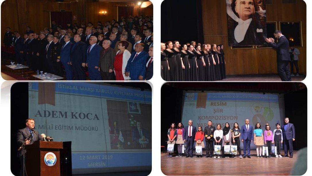Müdürlüğümüzce İstiklal Marşının Kabulünün 98. Yılı ve Mehmet Akif Ersoy’un Anma Günü Etkinlikleri Mersin Kültür Merkezinde Gerçekleştirildi