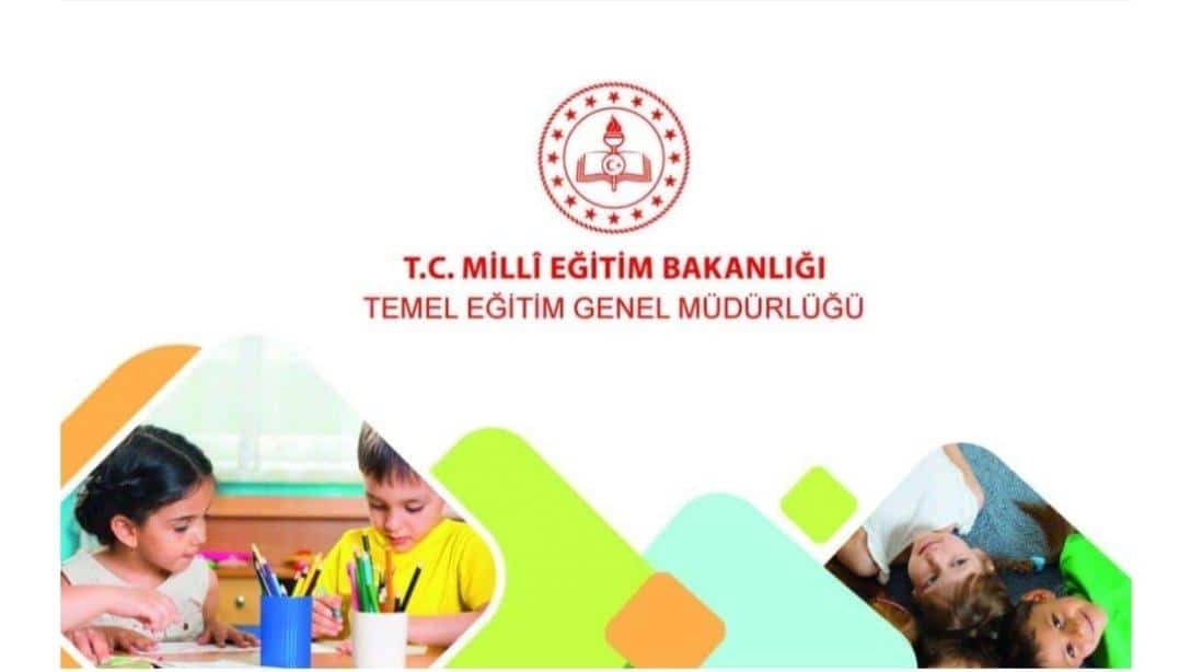 2024-2025 EĞİTİM ÖĞRETİM YILI OKULA UYUM EĞİTİMLERİNE İLİŞKİN KILAVUZLAR YAYINLANMIŞTIR